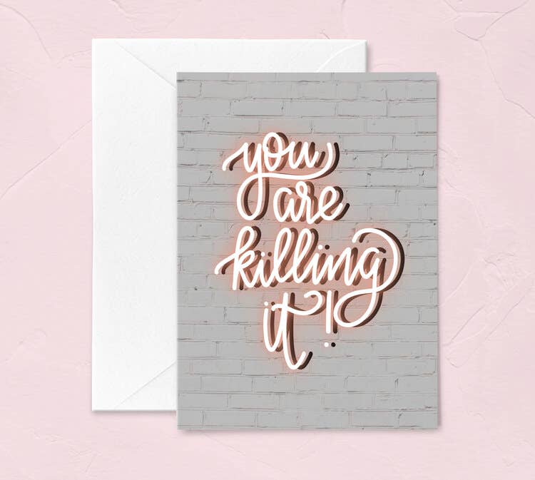 Congratulations "You're Killing It!" Neon Sign | Greeting Card by FioriBelle