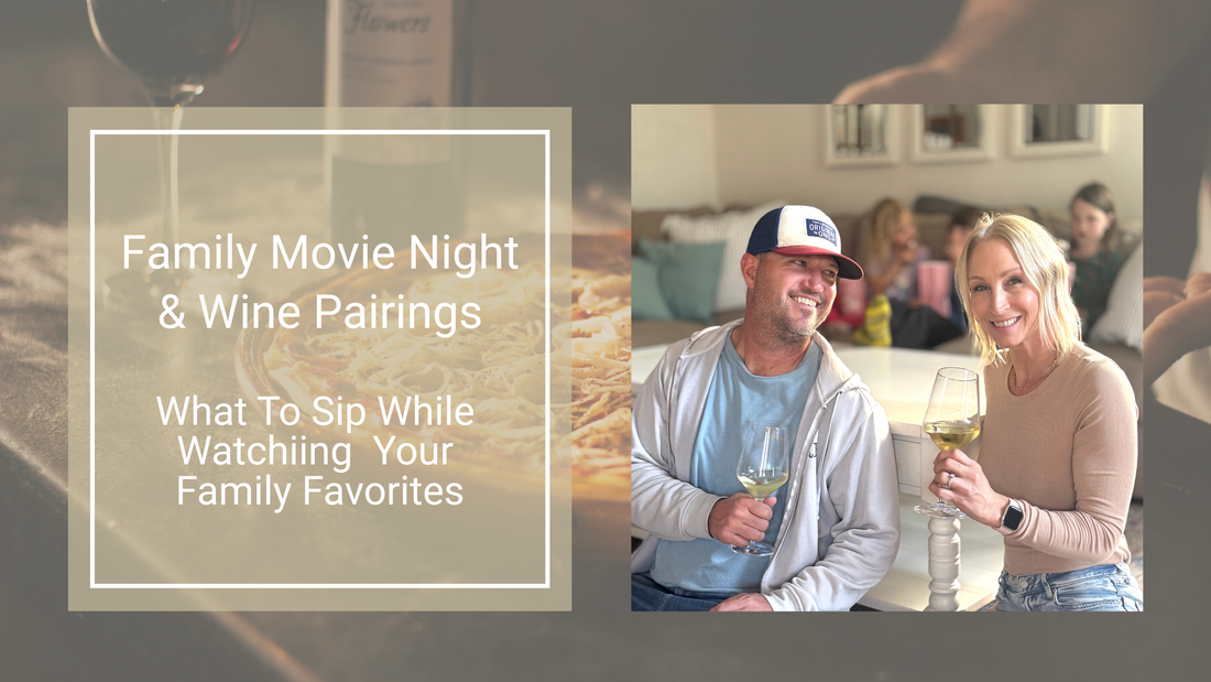 Family Movie Night and Wine Pairings: What To Sip While Watching Your Family Favorites