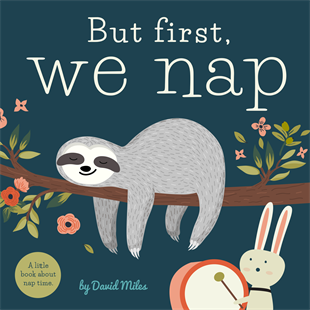 "But First, We Nap" Children's Book by Familius, LLC