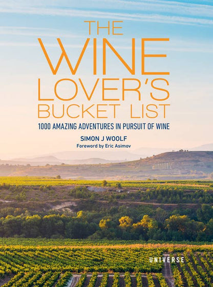 The Wine Lover's Bucket List by Simon J Woolf