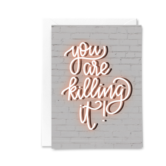 Congratulations "You're Killing It!" Neon Sign | Greeting Card by FioriBelle