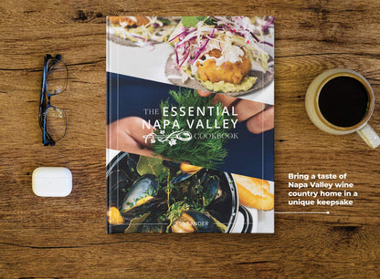 The Essential Napa Valley Cookbook by Jess Lander